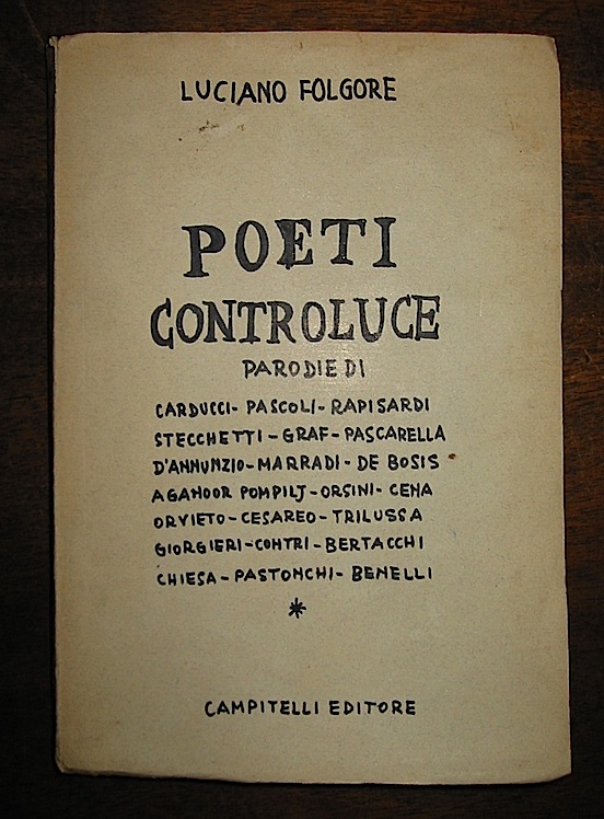 Luciano Folgore Poeti controluce. Parodie 1922 Foligno F. Campitelli